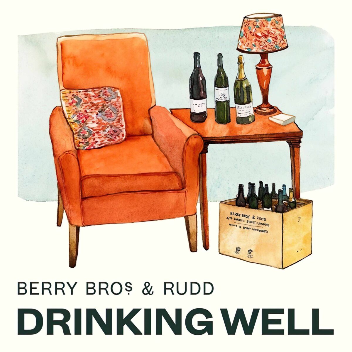 Drinkin Well with Berry Bros & Rudd