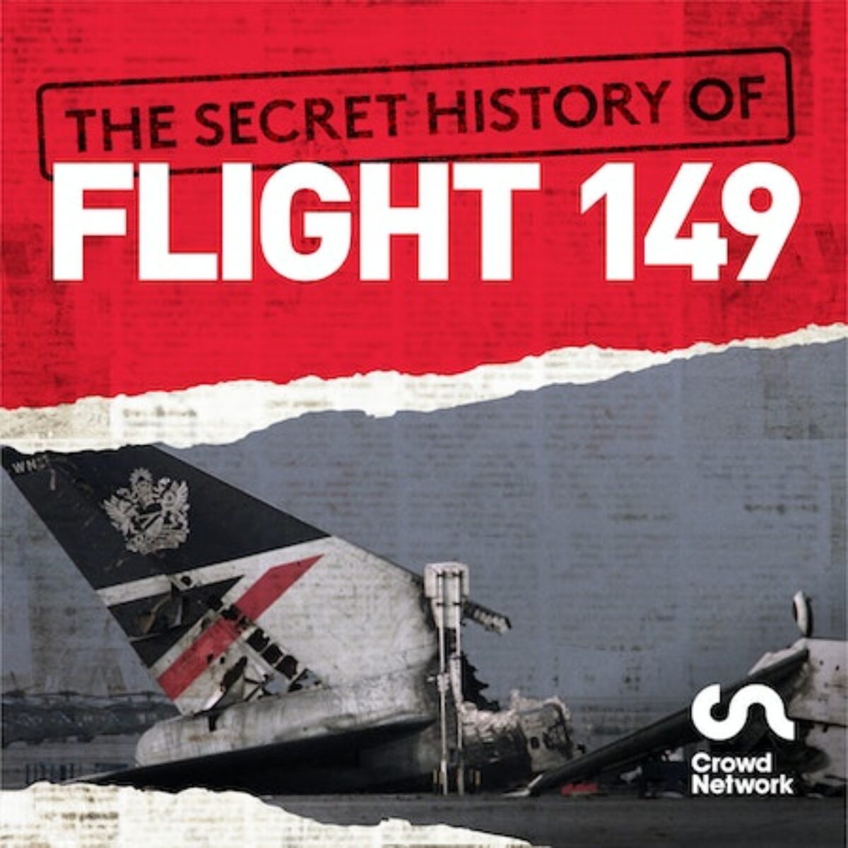 Secret History of Flight 149 podcast