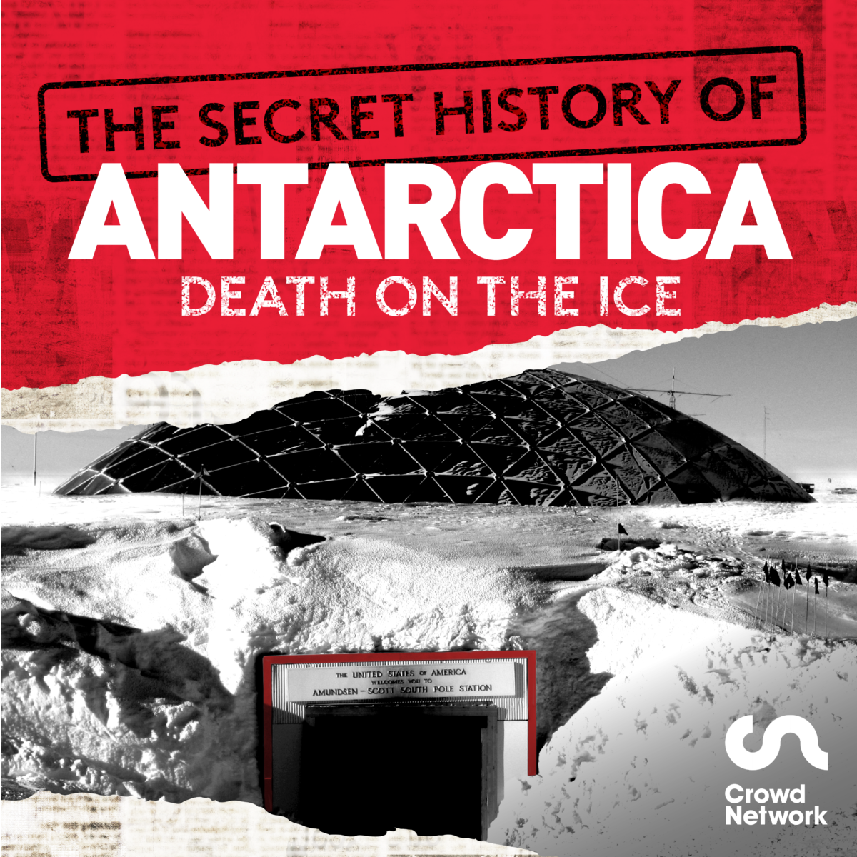 The Secret History of Antarctica. Death on the ice.