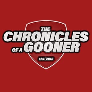 The Chronicles of a Gooner - Arsenal Podcast