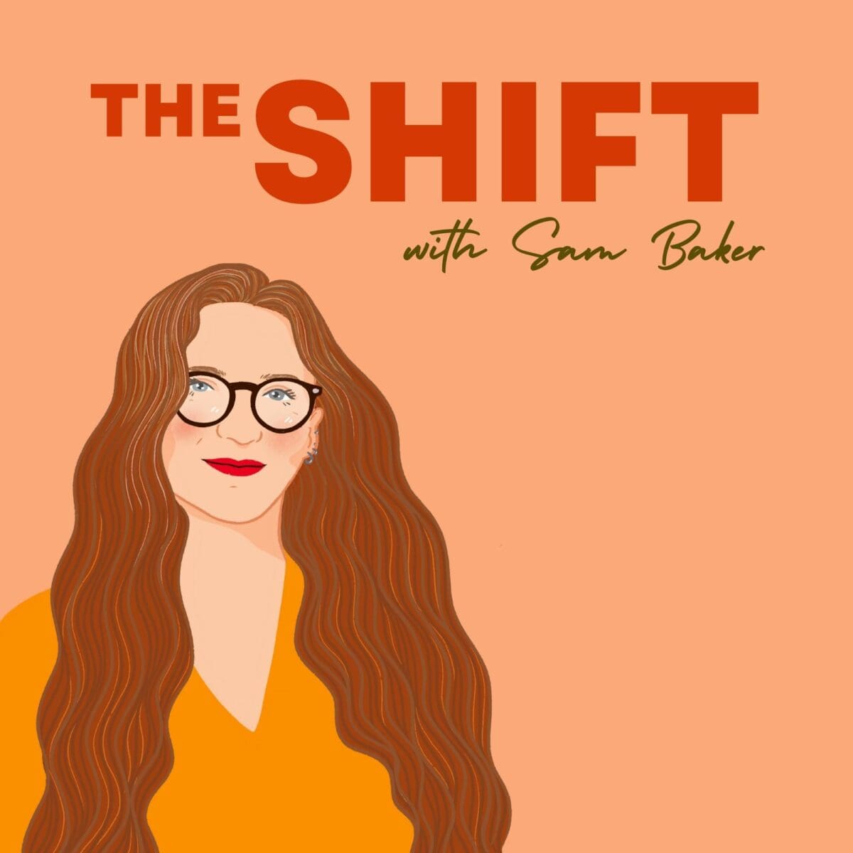 The Shift podcast with Sam Baker